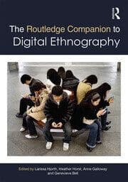 The Routledge Companion to Digital Ethnography 