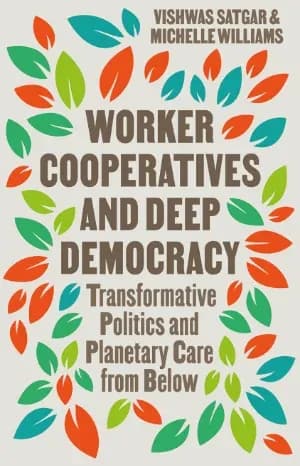 Worker Cooperatives and Deep Democracy